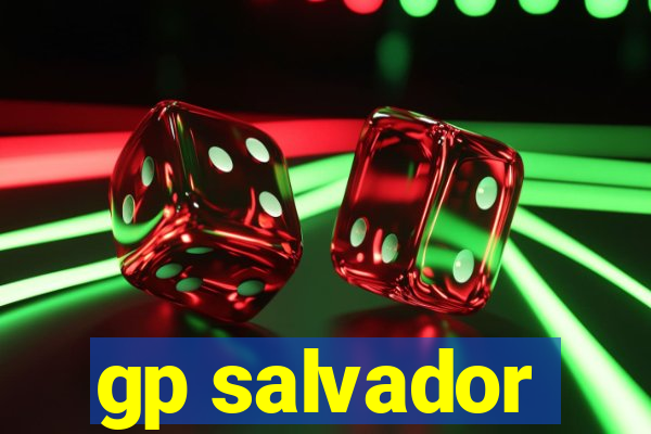 gp salvador